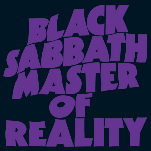 BLACK SABBATH -- MASTER OF REALITYBLACK SABBATH -- MASTER OF REALITY.jpg